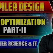 Compiler Design 09 Code Optimization Part 2 Computer Science And IT GATE Exam