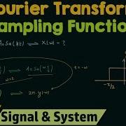 Fourier Transform Of Basic Signals Sampling Function