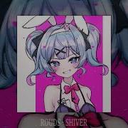 ROUDS SHIVER Slowed Reverb