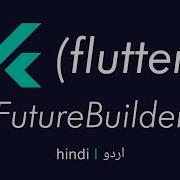 Flutter FutureBuilder With Todo App In Hindi Urdu