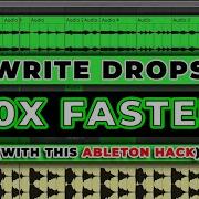 How To Write Drops 10X FASTER Ableton Workflow Hack