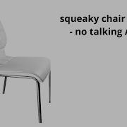 Squeaky Chair Sounds Black Screen No Talking ASMR Asmr Squeakychair