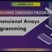 M3 L3 2D Multidimensional Arrays In C Programming PSP