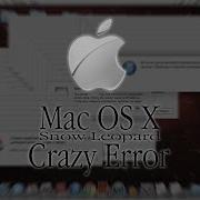 Mac OS X Crazy Error