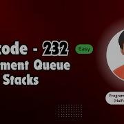 Implement Queue Using Stacks Leetcode 232 Approach Code With Explanation