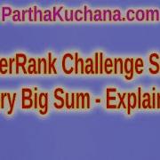 HackerRank Solution A Very Big Sum Explained Step By Step Partha Kuchana