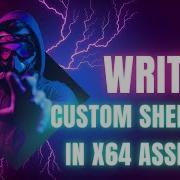 Crafting Custom Shellcode Windows X64 Assembly Windows Shellcoding