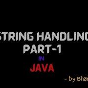 String Handling In Java Part 1 Lec 54 Java Tutorials BhanuPriya