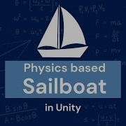 How To Create A Physics Based Sailboat Controller In Unity Part 1