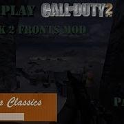 Let S Play COD 2 Back 2 Fronts Mod Part 30 The Last Major Victory