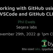 Nf Core Bytesize Working With GitHub Using VSCode And GitHub CLI