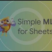 Make Google Sheets Smarter With Google S Simple ML For Sheets Demo Included