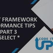 Don T SUCK With Entity Framework Select Performance Tips Part 3
