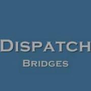 Dispatch Bridges Silent Steeples 1996 Original Studio