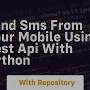 Send Sms From Your Mobile Using Rest Api With Python