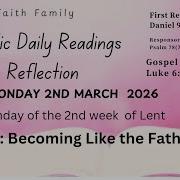 Today S Catholic Mass Readings And Reflection Monday March 2 2026