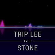 TRIP LEE STONE Bass Boost