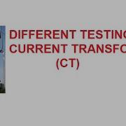 Different Testing Of Current Transformer CT