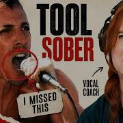 Tool Sober спустя 6 лет 1 млн подписчиков Разбор вокального коуча Реакция на Мэйнарда Джеймса Кинана