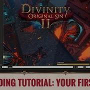 Divinity Original Sin 2 Modding Tutorials Your First Level
