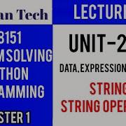 GE8151 PROBLEM SOLVING AND PYTHON PROGRAMMING PSPP Manojkumar Lectures String And String Operations