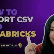 Databricks Essentials How To Import CSV Files In Databricks