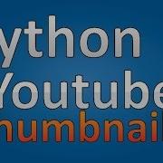 PYTHON Download YT Thumbnails