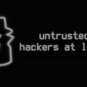 Untrusted Hackers At Large Launch Trailer