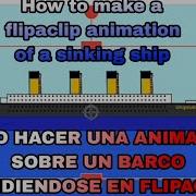How To Make A Flipaclip Animation Of A Sinking Ship Como Hacer Una Animación Del Titanic Flipaclip