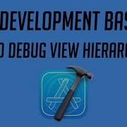 IOS Development 40 Debug View Hierarchy