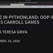 PyDayBCN 2020 Track 2 Alice In Pythonland Object Oriented Programming In By M T Grifa