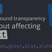 Apply Transparency To Background Without Affecting The Text