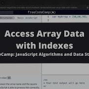Access Array Data With Indexes Basic JavaScript FreeCodeCamp Tutorial