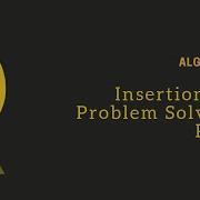 Insertion Sort Problem Solving Cormen Book PART 1