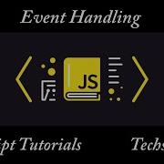 JavaScript Events Explained Event Listeners Handlers Types Tutorial