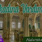 Markadına Vardım Abdurrahman Önül İlahileri GM Müzik Prodüksiyon