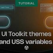 UI Toolkit Темы оформления и переменные USS