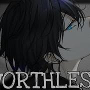 Nightcore Worthless Fabian Secon Lyrics