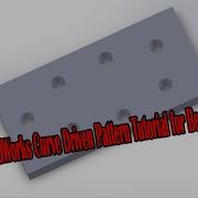 SolidWorks Curve Driven Pattern Tutorial For Beginners