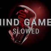 Sickick Mind Games SLOWED DOWN