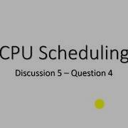 OS 2023 Discussion 6 Part 2 3 CPU Scheduling Example 2