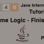 Java 2048 Intermediate Tutorial Part 8 Game Logic Finished