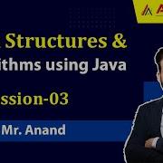 Data Structures Algorithms Using Java Session 03 Ashok IT