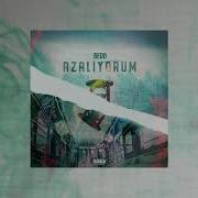Bedo Azalıyorum Prod By Efe Can