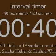 Interval Timer 40 Sec Rounds 20 Sec Rests Including Links To 19 Workout Routines