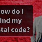 How Do I Find My Postal Code