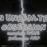 An Unhealthy Obsession Complete WCUE Halloween MEP