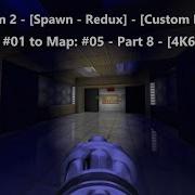 Doom 2 Spawn Redux Hub Map 01 To Map 05 Part 8 4K60ᶠᵖˢ