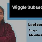 Wiggle Subsequence Leetcode 376 Arrays