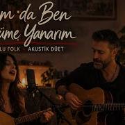 Yanarım Da Ben Ömrüme Yanarım Anadolu Folk Düet Akustik Türkü Türkü Muhlisakarsu Turkishfolk